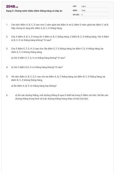 Dạng 5: Chứng minh nhiều điểm thẳng hàng có đáp án