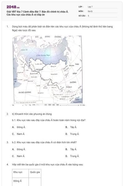 Giải VBT Địa 7 Cánh diều Bài 7: Bản đồ chính trị châu Á. Các khu vực của châu Á có đáp án