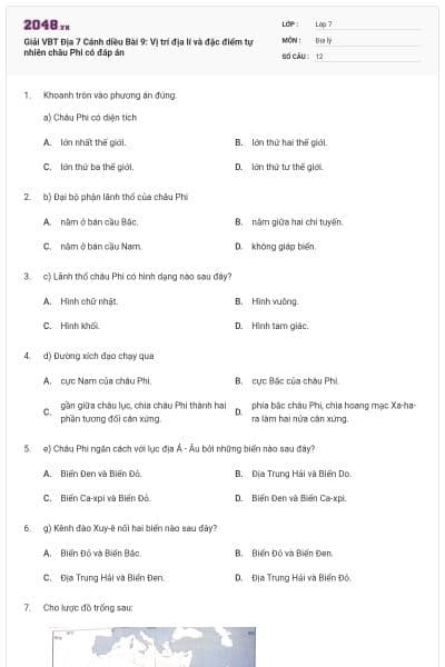 Giải VBT Địa 7 Cánh diều Bài 9: Vị trí địa lí và đặc điểm tự nhiên châu Phi có đáp án