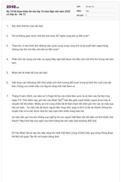 Bộ 15 Đề tham khảo thi vào lớp 10 môn Ngữ văn năm 2025 có đáp án - Đề 12