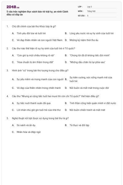 5 câu trắc nghiệm Đọc sách báo về trật tự, an ninh Cánh diều có đáp án