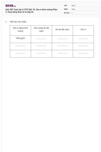 Giải VBT Toán lớp 3 CTST Bài 18. Chu vi hình vuông Phần 4. Hoạt động thực tế có đáp án