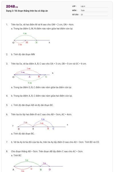 Dạng 3: Vẽ đoạn thẳng trên tia có đáp án