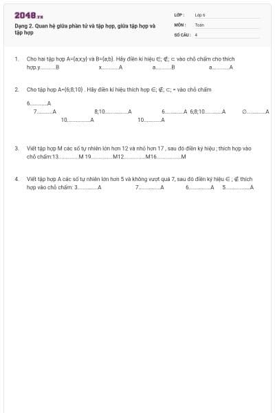 Dạng 2. Quan hệ giữa phần tử và tập hợp, giữa tập hợp và tập hợp