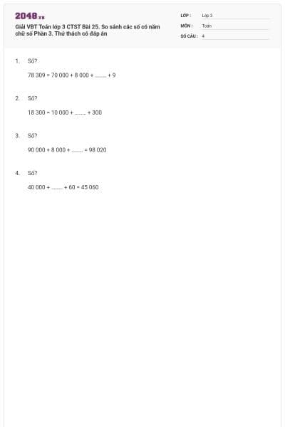 Giải VBT Toán lớp 3 CTST Bài 25. So sánh các số có năm chữ số Phần 3. Thử thách có đáp án