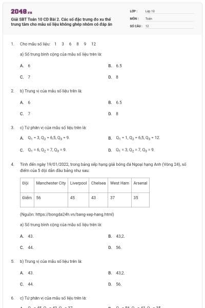 Giải SBT Toán 10 CD Bài 2. Các số đặc trưng đo xu thế trung tâm cho mẫu số liệu không ghép nhóm có đáp án