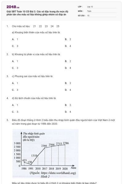 Giải SBT Toán 10 CD Bài 3. Các số đặc trưng đo mức độ phân tán cho mẫu số liệu không ghép nhóm có đáp án