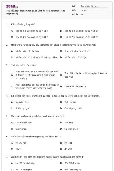 350 câu Trắc nghiệm tổng hợp Sinh học đại cương có đáp án (Phần 8)