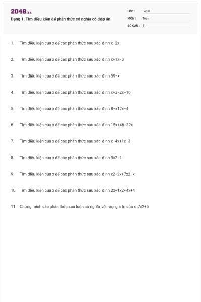 Dạng 1. Tìm điều kiện để phân thức có nghĩa có đáp án