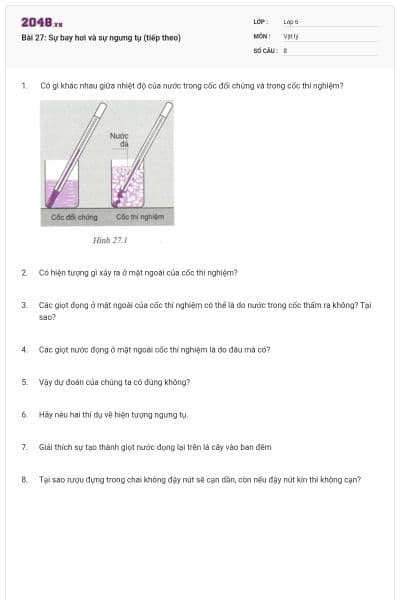 Bài 27: Sự bay hơi và sự ngưng tụ (tiếp theo)