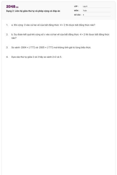 Dạng 2: Liên hệ giữa thứ tự và phép cộng có đáp án