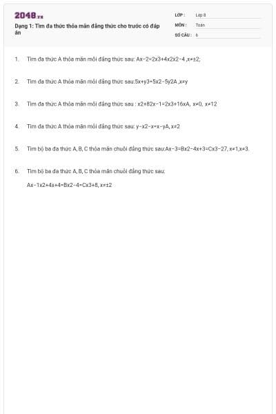 Dạng 1: Tìm đa thức thỏa mãn đẳng thức cho trước có đáp án