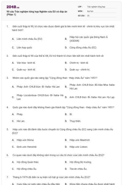 90 câu Trắc nghiệm tổng hợp Nghiên cứu EU có đáp án (Phần 1)