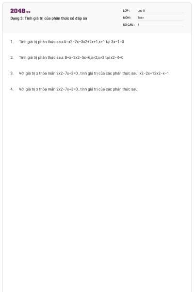Dạng 3: Tính giá trị của phân thức có đáp án