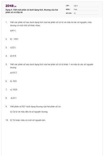 Dạng 4. Viết một phân số dưới dạng tích, thương của hai phân số có đáp án