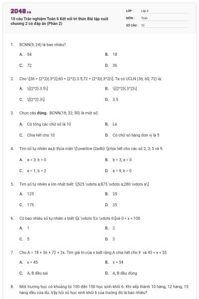 10 câu Trắc nghiệm Toán 6 Kết nối tri thức Bài tập cuối chương 2 có đáp án (Phần 2)