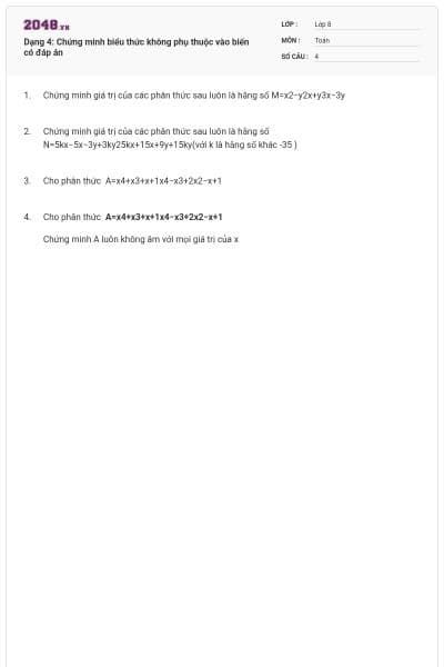 Dạng 4: Chứng minh biểu thức không phụ thuộc vào biến có đáp án
