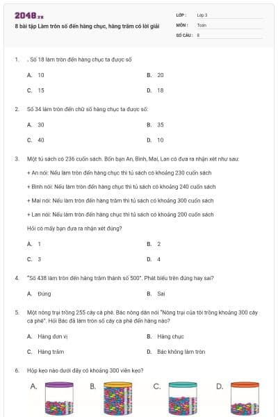8 bài tập Làm tròn số đến hàng chục, hàng trăm có lời giải