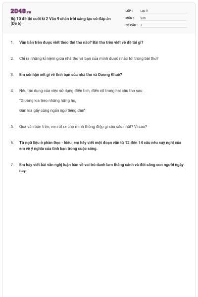 Bộ 10 đề thi cuối kì 2 Văn 9 chân trời sáng tạo có đáp án (Đề 6)