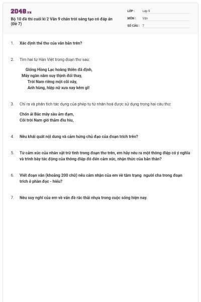 Bộ 10 đề thi cuối kì 2 Văn 9 chân trời sáng tạo có đáp án (Đề 7)
