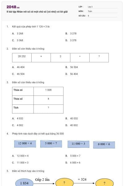 8 bài tập Nhân với số có một chữ số (có nhớ) có lời giải