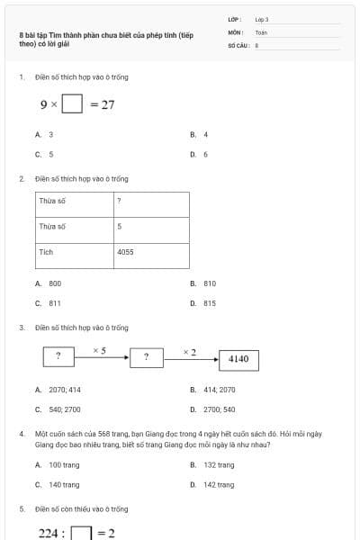 8 bài tập Tìm thành phần chưa biết của phép tính (tiếp theo) có lời giải