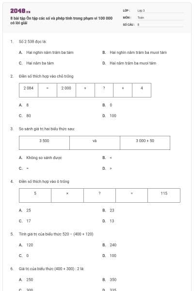8 bài tập Ôn tập các số và phép tính trong phạm vi 100 000 có lời giải