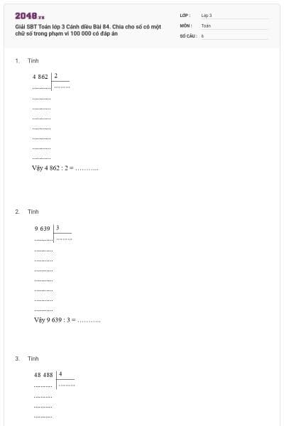 Giải SBT Toán lớp 3 Cánh diều Bài 84. Chia cho số có một chữ số trong phạm vi 100 000 có đáp án