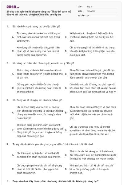 20 câu trắc nghiệm Kể chuyện sáng tạo (Thay đổi cách mở đầu và kết thúc câu chuyện) Cánh diều có đáp án