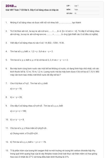 Giải VBT Toán 7 CD Bài 6. Dãy tỉ số bằng nhau có đáp án