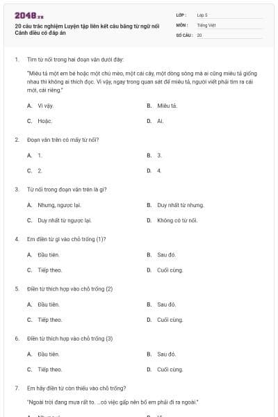 20 câu trắc nghiệm Luyện tập liên kết câu bằng từ ngữ nối Cánh diều có đáp án