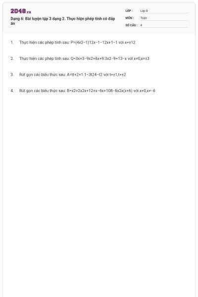 Dạng 6: Bài luyện tập 3 dạng 2. Thực hiện phép tính có đáp án