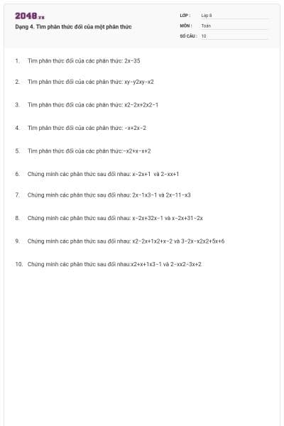 Dạng 4. Tìm phân thức đối của một phân thức