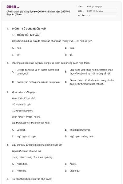 Đề thi Đánh giá năng lực ĐHQG Hồ Chí Minh năm 2025 có đáp án (Đề 6)