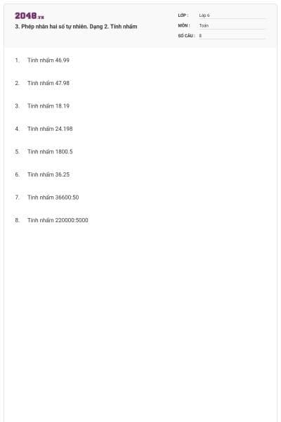 3. Phép nhân hai số tự nhiên. Dạng 2. Tính nhẩm