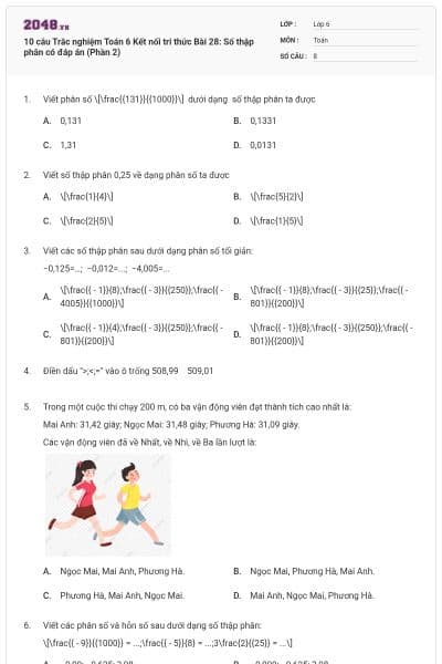 10 câu Trắc nghiệm Toán 6 Kết nối tri thức Bài 28: Số thập phân có đáp án (Phần 2)