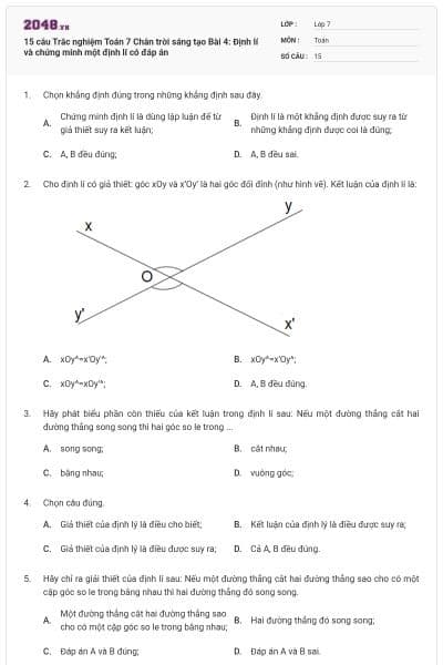 15 câu Trắc nghiệm Toán 7 Chân trời sáng tạo Bài 4: Định lí và chứng minh một định lí có đáp án