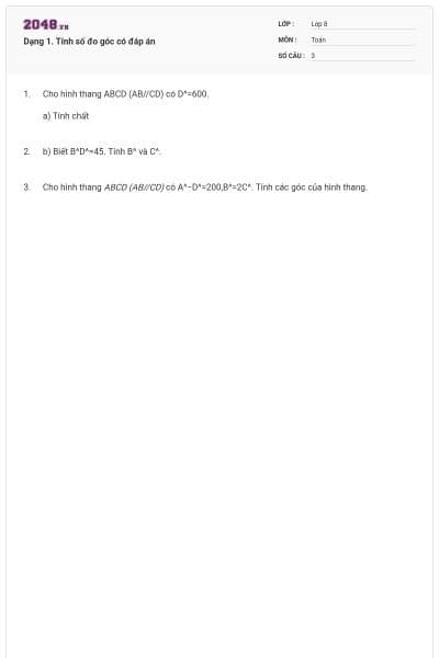 Dạng 1. Tính số đo góc có đáp án