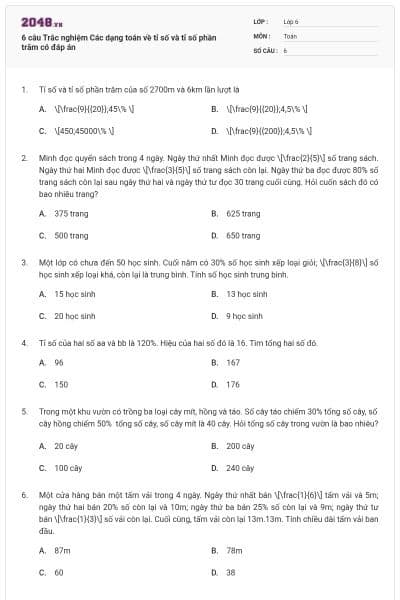 6 câu Trắc nghiệm Các dạng toán về tỉ số và tỉ số phần trăm có đáp án