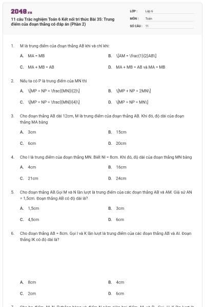 11 câu Trắc nghiệm Toán 6 Kết nối tri thức Bài 35: Trung điểm của đoạn thẳng có đáp án (Phần 2)