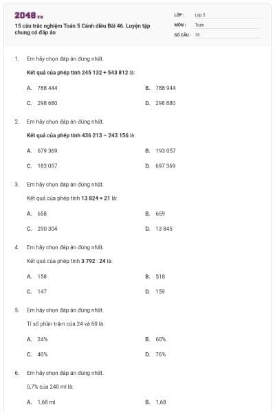 15 câu trắc nghiệm Toán 5 Cánh diều Bài 46. Luyện tập chung có đáp án