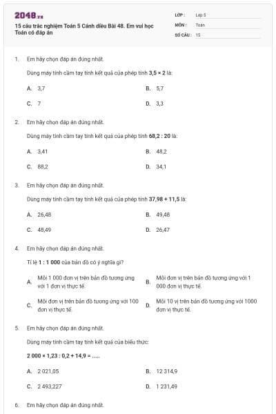 15 câu trắc nghiệm Toán 5 Cánh diều Bài 48. Em vui học Toán có đáp án