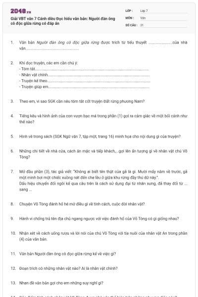 Giải VBT văn 7 Cánh diều Đọc hiểu văn bản: Người đàn ông cô độc giữa rừng có đáp án