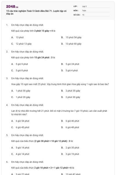 15 câu trắc nghiệm Toán 5 Cánh diều Bài 71. Luyên tập có đáp án
