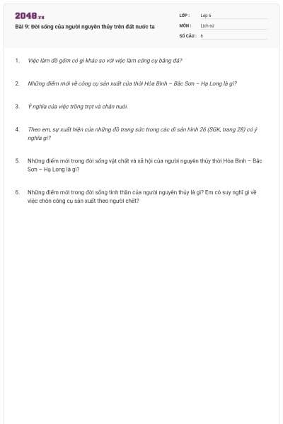 Bài 9: Đời sống của người nguyên thủy trên đất nước ta