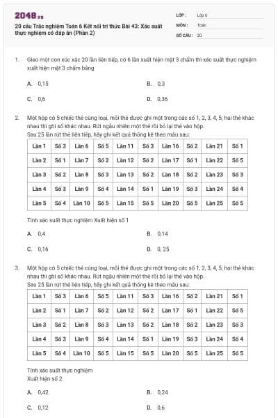 20 câu Trắc nghiệm Toán 6 Kết nối tri thức Bài 43: Xác suất thực nghiệm có đáp án (Phần 2)