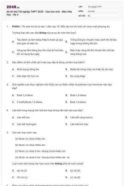 Đề thi thử Tốt nghiệp THPT 2025 - Cấu trúc mới - Môn Hóa Học - Đề 3