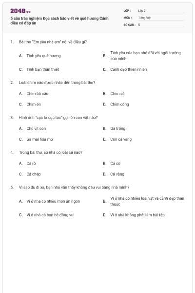 5 câu trắc nghiệm Đọc sách báo viết về quê hương Cánh diều có đáp án