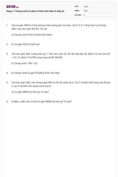 Dạng 1: Chứng minh tứ giác là hình chữ nhật có đáp án