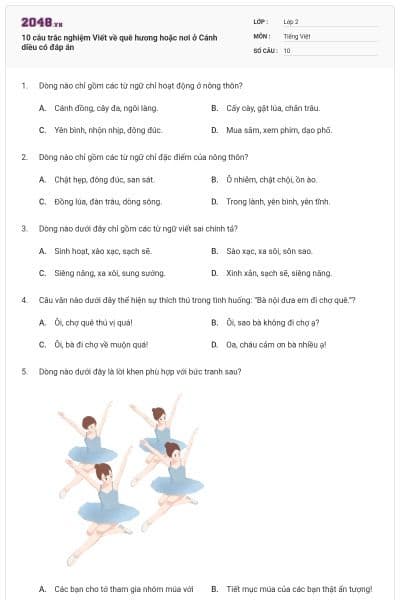 10 câu trắc nghiệm Viết về quê hương hoặc nơi ở Cánh diều có đáp án